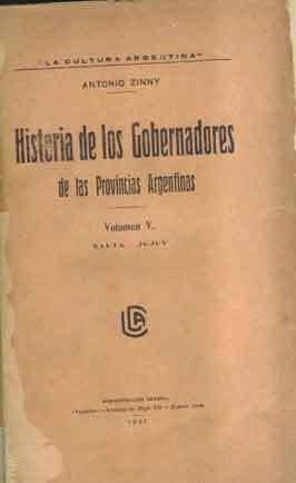 Historia De Los Gobernadores De Las Provincias Argentinas