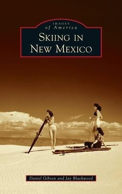 Libro Skiing In New Mexico - Daniel Gibson