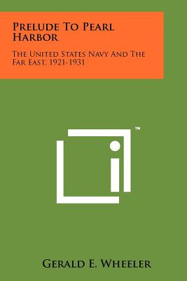 Libro Prelude To Pearl Harbor: The United States Navy And...