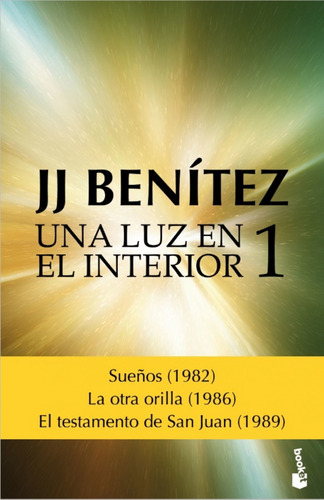 Imagen 1 de 3 de Una Luz En El Interior. Volumen 1 De J. J. Benítez - Booket