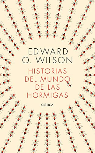 Historias Del Mundo De Las Hormigas - Wilson Edward O 