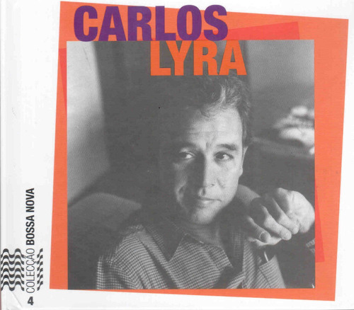 Bossa Nova Carlos Lyra + CD, de Castro, Ruy. Editora Paisagem Distribuidora de Livros Ltda., capa dura em português, 2008