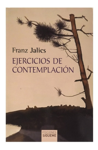 Ejercicios De Contemplación - Franz Jalics- Y Original