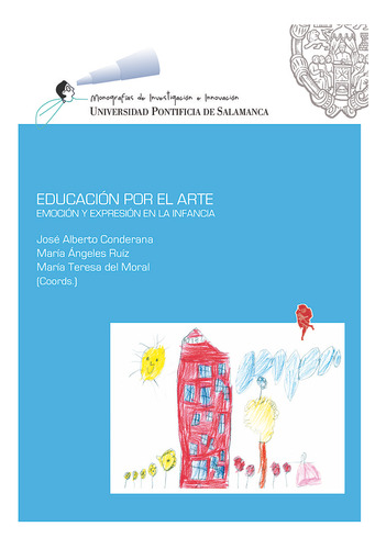 Educacion Por El Arte, Emocion Y Expresion En La Infancia -