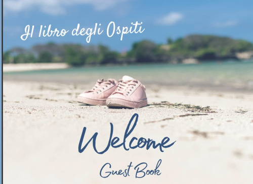 Libro: Guest Book Casa Vacanze: Semplice E Pratico Libro Deg