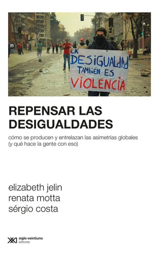 Repensar Las Desigualdades / Jelin, Elizabeth - Motta, Renat