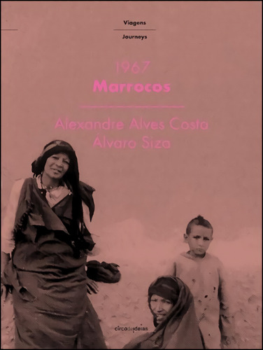 Marrocos 1967 Alves Costa,alexandre Circo De Ideias