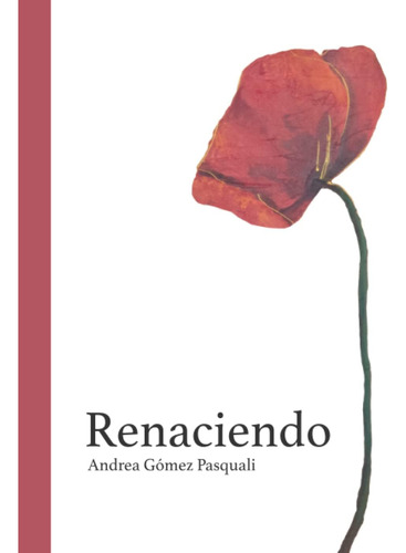 Libro: Renaciendo (spanish Edition)