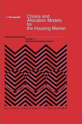 Libro Choice And Allocation Models For The Housing Market...