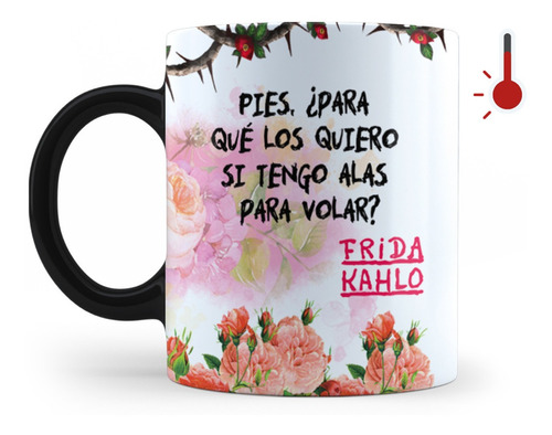 Taza Mágica Frida Kahlo Frase Alas Para Volar