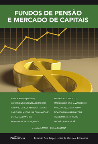Fundos de pensão e mercados de capitais, de  Reis, Adacir. Editora Peixoto Neto Ltda, capa mole em português, 2008
