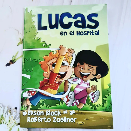 Libro Infantil Lucas En El Hospital