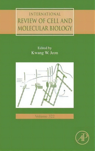 International Review Of Cell And Molecular Biology: Volume 322, De Kwang W. Jeon. Editorial Elsevier Science Publishing Co Inc, Tapa Dura En Inglés