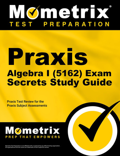 Libro: Praxis Algebra I (5162) Exam Secrets Study Guide: For