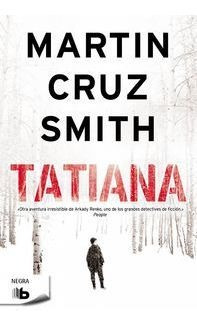 Tatiana - Smith, Martin Cruz