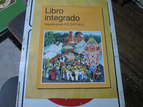 Libro Integrado Segundo Grado Recortable, Año 2002