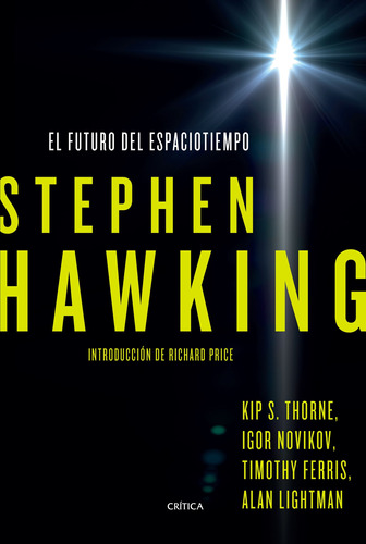 El Futuro Del Espaciotiempo - Stephen Hawking - Nuevo