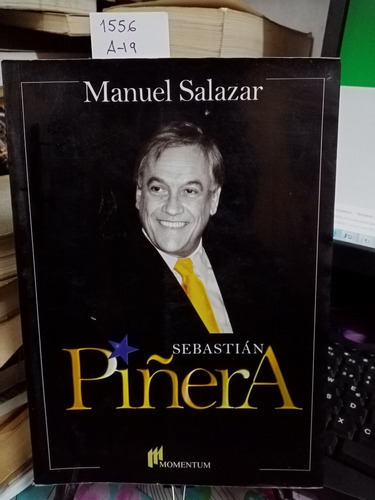 Sebastián Piñera // Salazar, Manuel