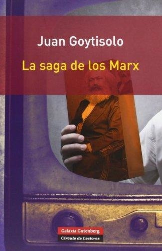 Saga De Los Marx, La, de Goytisolo, Juan. Editorial GALAXIA GUTENBERG, tapa blanda en español