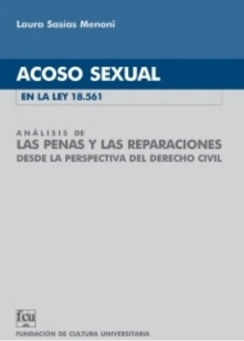 Acoso Sexual En La Ley 18561 - Laura Sasias Menoni