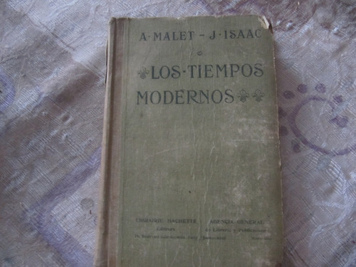 Los Tiempos Modernos - Alberto Malet - J. Isaac