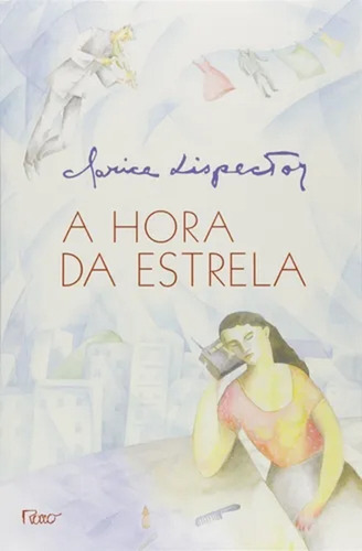 Livro Hora Da Estrela,a