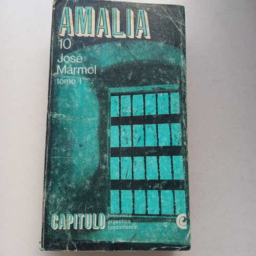 Amalia Tomo 1 José Marmol Centro Editor