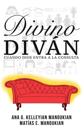 Libro: Divino Diván: Cuando Dios Entra A La Consulta En