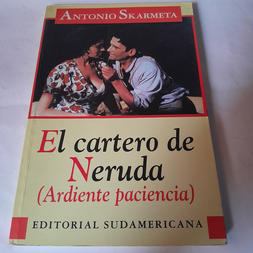 Libro,el Cartero De Neruda,ardiente Paciencia,skarmeta