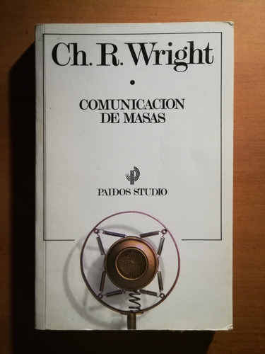 Comunicación De Masas / Ch. R. Wright