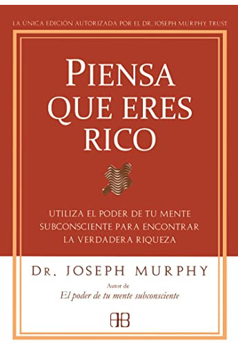 Libro Piensa Que Eres Rico - Murphy Joseph (papel)