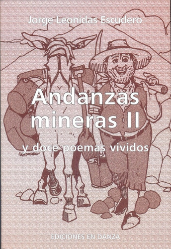 Andanzas Mineras Ii - Jorge Leonidas Escudero