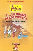 Comprar ATÃÂN y... la Noche de los Vientos, de Álvarez González, María Carmen. Editorial M. Carmen Álvarez González, tapa blanda en español