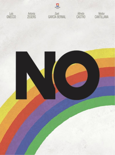 No (película) De Pablo Larraín - Con Gael García Bernal