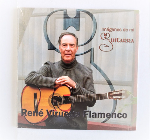 Rene Viruega Flamenco Cd Imagenes De Mi Guitarra