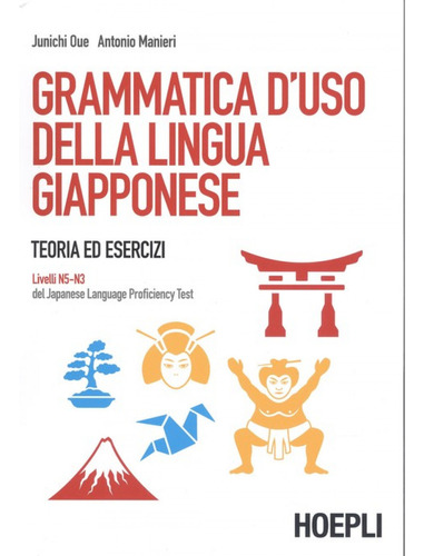 Grammatica Duso Della Lingua Giapponese Livelli N5-n3 - Oue 