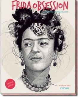 Libro: Frida Obsession. Illustration, Painting, Collage ...