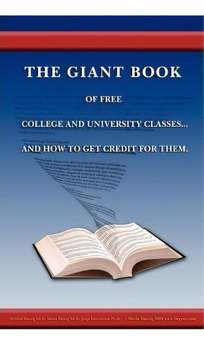 The Giant Book Of Free College And University Classes... And How To Get Credit For Them., De William Danzig. Editorial Bg Publishing International, Tapa Blanda En Inglés