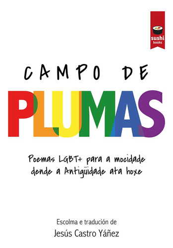 Campo De Plumas: Poemas Lgbt+ Para A Mocidade Dende A Antigü