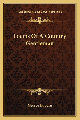 Libro Poems Of A Country Gentleman - Douglas, George