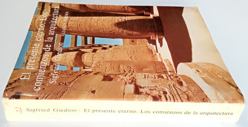 Presente Eterno Comienzo Arquitectura Sigfried Giedion Libro (Usado)