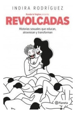 Libro Fisico Revolcadas. Indira Rodriguez