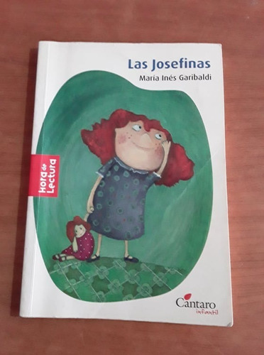 Las Josefinas - Maria Ines Garibaldi - Cantaro