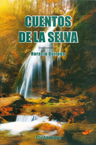 Cuentos De La Selva