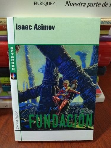 Fundamentación: , De Isaac Asimov. , Vol. No. Editorial Octaedro, Tapa Blanda En Español