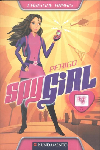 Spy Girl 4 - Perigo