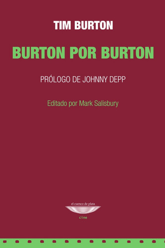 Burton Por Burton - Tim Burton - El Cuento De Plata