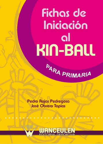 Libro: Fichas De Iniciación Al Kin-ball Para Primaria