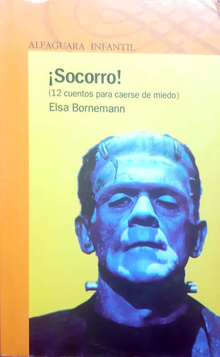 ¡socorro! Ella Bornemann Alfaguara Usado # 