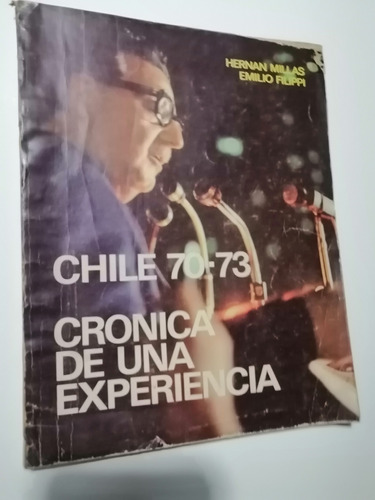 Chile 70-73, Crónica De Una Experiencia 